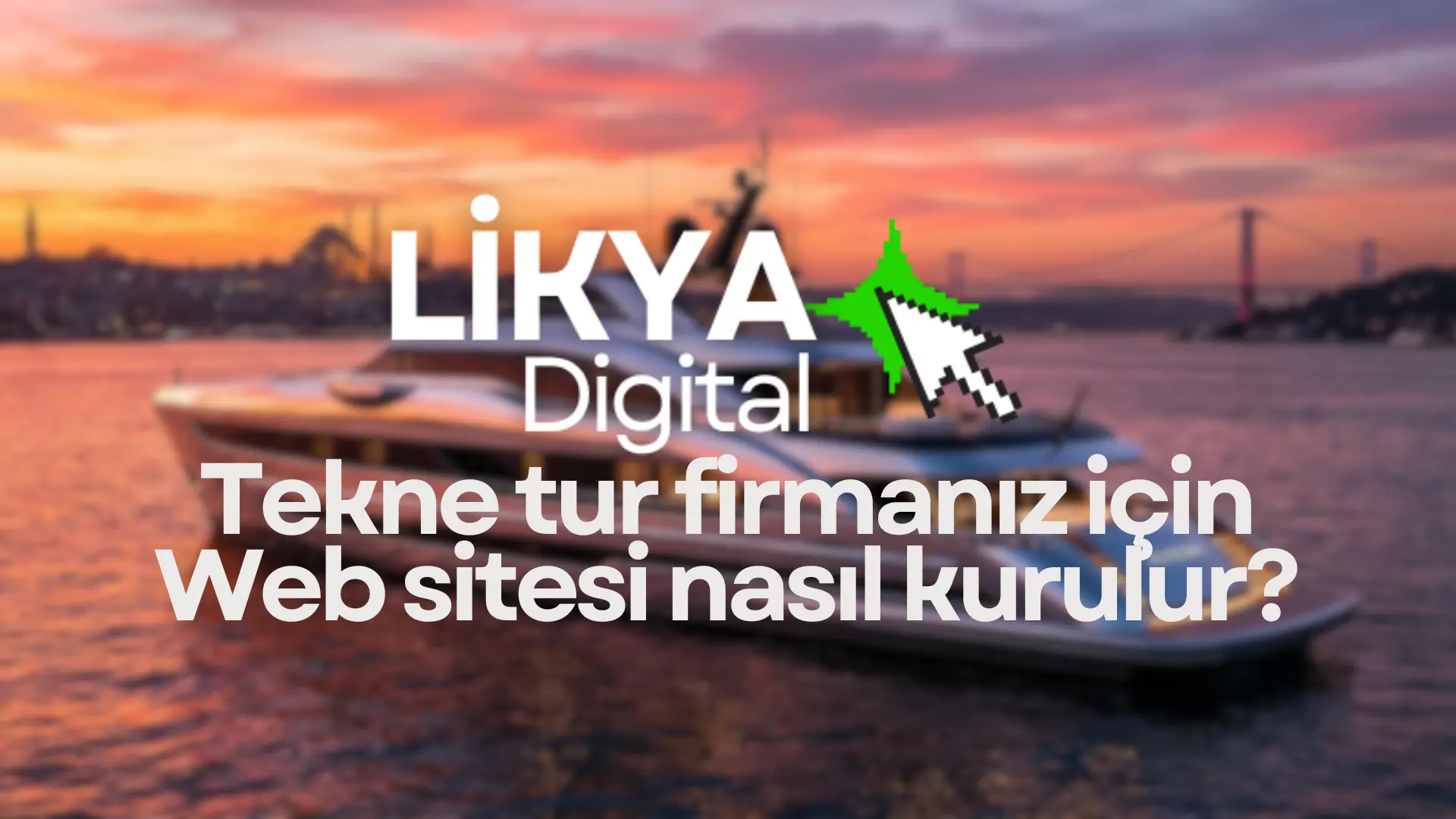 Tekne Tur Firmanız İçin Online Rezervasyon Sistemi Nasıl Kurulur?